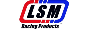 LSM RACING PRODUCTS