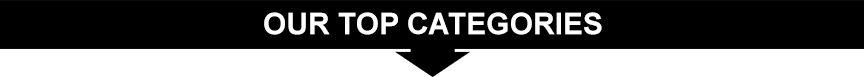 our top categories